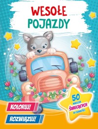 Koloruj! Rozwiązuj! Wesołe pojazdy -  - książka