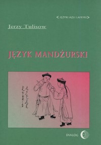 Język mandżurski - Jerzy Tulisow - książka