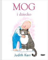 Mog i dziecko - Kerr Judith - książka