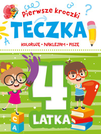 Pierwsze kroczki. Teczka 4-latka - zbiorowa praca - książka