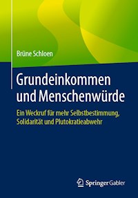Grundeinkommen und Menschenwürde - Brüne Schloen - ebook
