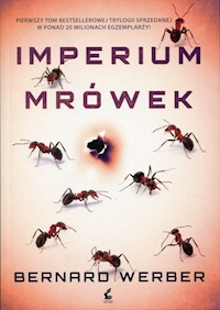 Imperium mrówek Tom 1 - Bernard Werber - książka