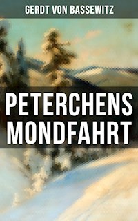 Peterchens Mondfahrt - Gerdt von Bassewitz - ebook