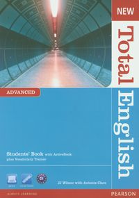 New Total English Advanced Students' Book with ActiveBook plus Vocabulary Trainer - Wilson J.J., Clare Antonia - książka