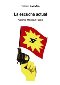La escucha actual - Antonio Méndez Rubio - ebook