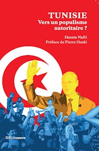 Tunisie : vers un populisme autoritaire - Hatem Nafti - ebook