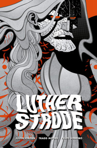 Luther Strode - Moore Tradd, Jordan Justin - książka