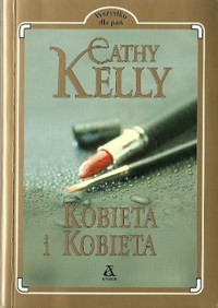 Kobieta i kobieta - Cathy Kelly - ebook
