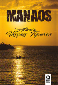 Manaos - Vazquez-Figueroa Alberto - ebook