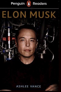 Penguin Readers Level 3 Elon Musk - Ashlee Vance - książka