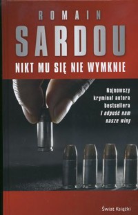 Nikt mu się nie wymknie - Romain Sardou - ebook