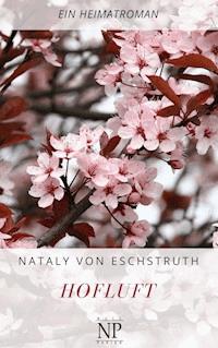 Hofluft - Nataly von Eschstruth - ebook