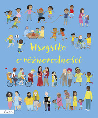 Wszystko o różnorodności - Felicity Brooks - książka