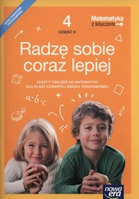 Matematyka z kluczem 4 Radzę sobie coraz lepiej Część 2 - Braun Marcin, Mańkowska Agnieszka, Paszyńska Małgorzata - książka
