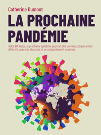 La prochaine pandémie - Catherine Dumont - ebook