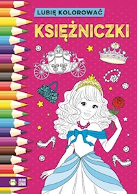 Księżniczki Lubię kolorować -  - książka
