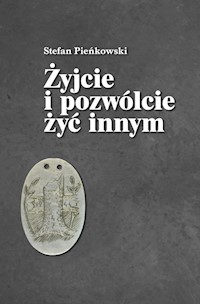 Żyjcie i pozwólcie żyć innym - Pieńkowski Stefan - książka
