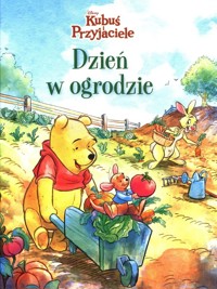 Dzień w ogrodzie Kubuś i Przyjaciele Disney - Hapka Catherine - książka