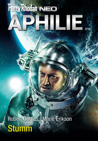 Perry Rhodan Neo 311: Stumm -  Robert Corvus - ebook