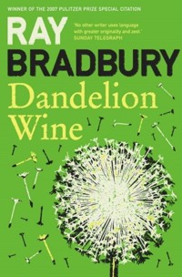 Dandelion Wine - Ray Bradbury - książka