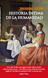 Historia íntima de la humanidad - Theodore Zeldin - ebook