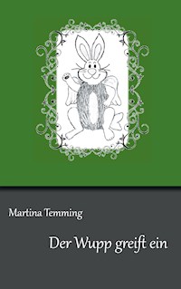 Der Wupp greift ein - Martina Temming - ebook