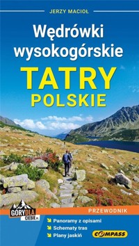 Wędrówki wysokogórskie. Tatry Polskie. Przewodnik - Jerzy Macioł - książka