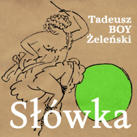 Słówka - Tadeusz Boy-Żeleński - ebook + audiobook + książka