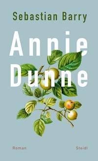 Annie Dunne - Sebastian Barry - ebook