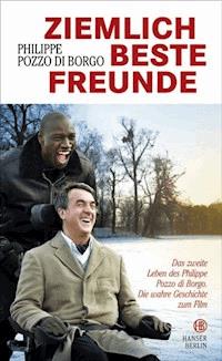 Ziemlich beste Freunde - Philippe Pozzo di Borgo - ebook