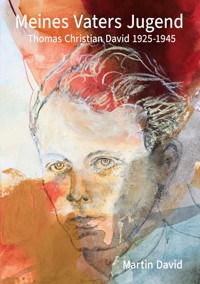 Meines Vaters Jugend - Martin David - ebook