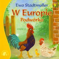 W Europie Podwórko część 2 - Ewa Stadtmüller - książka