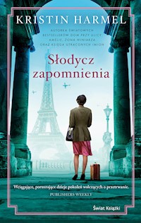 Słodycz zapomnienia - Harmel Kristin - ebook + audiobook + książka
