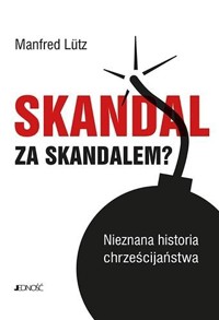 Skandal za skandalem? - Manfred Ltz - książka