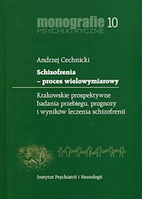 Schizofrenia proces wielowymiarowy - Cechnicki Andrzej - książka