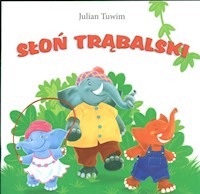 Słoń Trąbalski - Tuwim Julian - książka