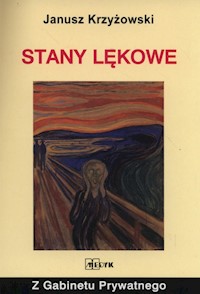 Stany Lękowe - Krzyżowski Janusz - książka