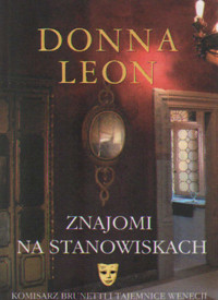 Znajomi na stanowiskach - Donna Leon - ebook + książka