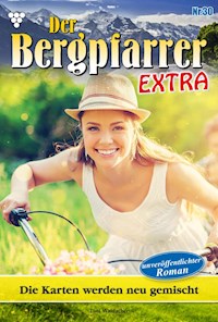 Die Karten werden neu gemischt - Toni Waidacher - ebook