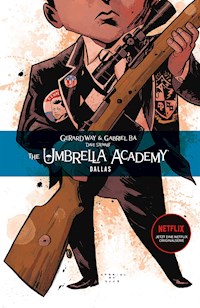 The Umbrella Academy 2: Dallas - Gerard Way - ebook