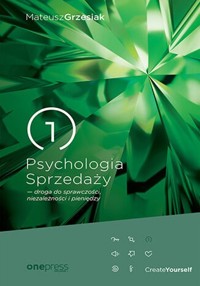 Psychologia Sprzedaży - Grzesiak Mateusz - książka