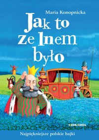 Jak to ze lnem bylo - Maria Konopnicka - ebook