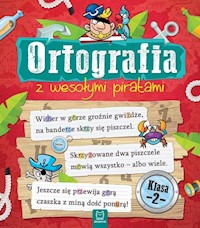 Ortografia z wesołymi piratami Klasa 2 -  - książka