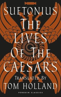 The Lives of the Caesars - Suetonius - książka