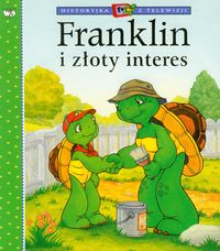 Franklin i złoty interes - Bourgeois Paulette - książka