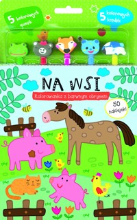 Na wsi. Kolorowanka z barwnym obrysem - zbiorowa praca - książka