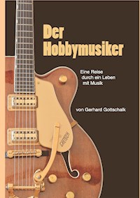 Der Hobbymusiker - Gerhard Gottschalk - ebook