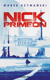 Nick Primeon - Marek Szymański - ebook + audiobook