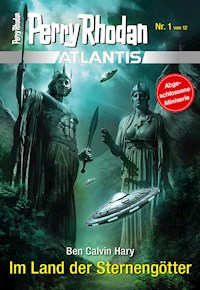 Atlantis 1: Im Land der Sternengötter - Ben Calvin Hary - ebook