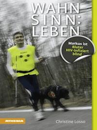 Wahnsinn: Leben - Christine Losso - ebook